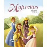 Mujercitas (edición Album Ilustrado)/mujercitas (español)