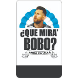 Soporte Porta Celular Souvenir X10u Messi Que Miras Bobo