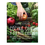 Cocina, Come Y Pierde Grasa, De Quintana, Paloma. Editorial Zenith, Tapa Blanda En Español