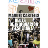 Redes De Indignación Y Esperanza, De Castells, Manuel. Serie Alianza Ensayo Editorial Alianza, Tapa Blanda En Español, 2015