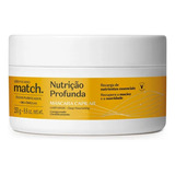 Match. Máscara Capilar Nutrição Profunda 250g