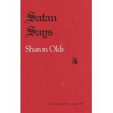 Libro Satan Says - Sharon Olds