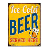 Carteles De Chapa Vintage Ice Cold Beer Cerveza Fria