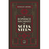 O Romance Inacabado De Sofia Stern, De Wrobel, Ronaldo. Editora Record Ltda., Capa Mole Em Português, 2016