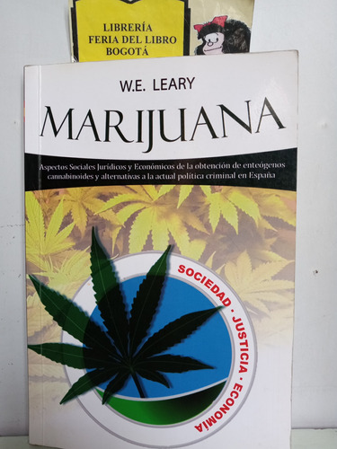 Marijuana - W E Leary - 2012 - Editorial Lex Puniendi