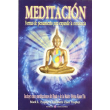 Libro Meditacion Formas De Pensamiento Para Expandir La Conc
