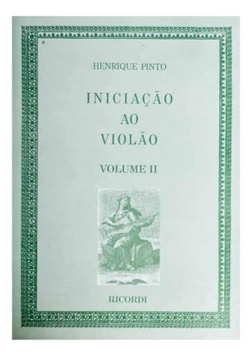 Método Iniciação Ao Violão Volume 2