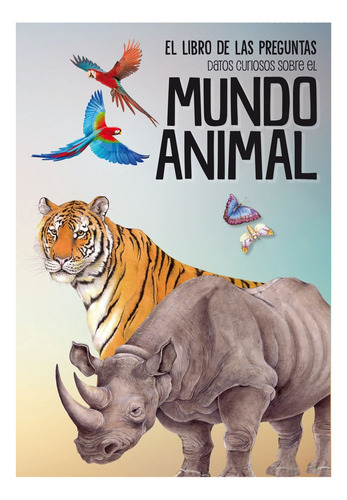 Libro De Las Preguntas - Mundo Animal - Beascoa