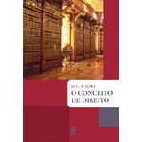 O Conceito De Direito, De Hart, H. L. A.. Série Coleção Biblioteca Jurídica Editora Wmf Martins Fontes Ltda, Capa Mole Em Português, 2009