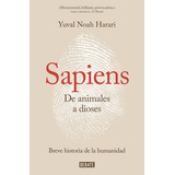 Libro: Sapiens. De Animales A Dioses - Tapa Blanda