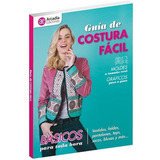 Libro - Guia De Costura Facil - Arcadia Ediciones