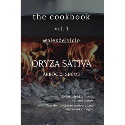 Libro: The Cookbook Vol. 1: Oryza Sativa: Arroces Secos