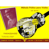 Método Prático Para Violão - Paraguassú, De Paraguassú. Editora Irmãos Vitale Editores Ltda, Capa Mole Em Português, 1932