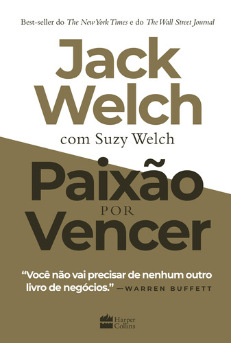 Paixão Por Vencer, De Welch, Jack. Casa Dos Livros Editora Ltda, Capa Mole Em Português, 2020