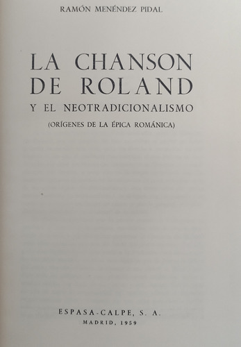 La Chanson De Roland Y El Neotradicionalismo - Ramón Pidal