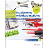 Instalaciones Elãâ©ctricas Interiores 4.ãâª Ediciãâ³n, De Fernández García, Carlos. Editorial Ediciones Paraninfo, S.a, Tapa Blanda En Español