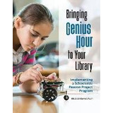 Libro Bringing Genius Hour To Your Library : Implementing...