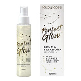 Bruma Fixadora Perfect Glow 120ml - Ruby Rose