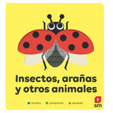 Insectos, Arañas Y Otros Animales - Pascale Hedelin