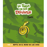 Saga De Los Distintos - Vol. 3 - Reptil ...- Hon Libros