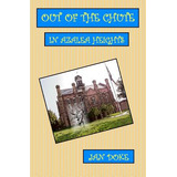 Libro Out Of The Chute In Azalea Heights - Doke, Jan