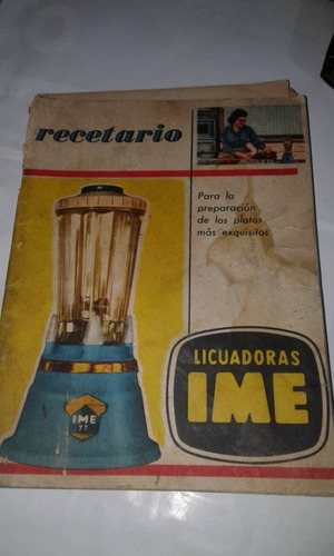 Antiguo Recetario Receta Recetas Licuadoras Ime