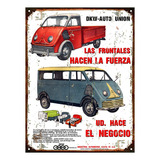 Cartel Chapa Publicidad Antigua 1962 Dkw Auto Union L248