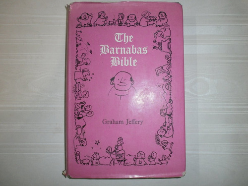 The Barnabas Bible Graham Jeffery  Wolfe Publishing London