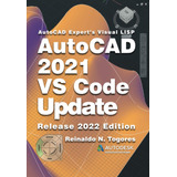 Libro: Autocad 2021 Vs Code Update: For Autocad Experts Vis