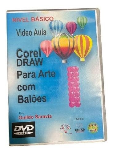 Curso De Decoração Em Dvd - Corel Draw Para Arte Com Balões