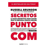 Libro: Secretos Punto Com. Brunson, Russell. Maximo Potencia