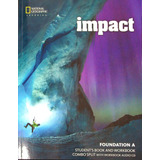 Impact (british) Foundation A - Split With Pac Myelt Online Activities & Audio Cd, De Stannett, Katherine. Editorial National Geographic Learning, Tapa Blanda En Inglés Internacional, 2017