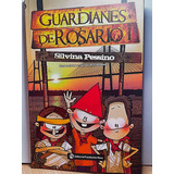 Guardianes De Rosario 1