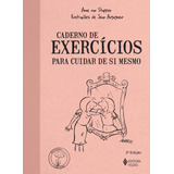 Livro Caderno De Exercícios Para Cuidar De Si Mesmo