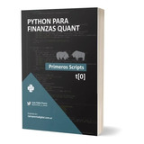 Libro Python Para Finanzas Quant - Primeros Scripts