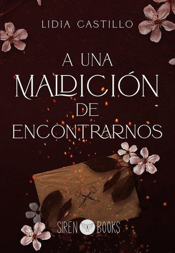 Libro: A Una Maldicion De Encontrarnos. Castillo, Lidia. Sir