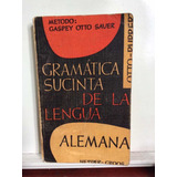 Gramática Sucinta De La Lengua Alemana - Otto - Ruppert