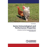 Libro Some Immunological And Performance Properties - Bap...