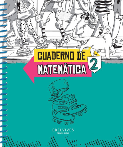 Cuaderno De Matematicas 2 - Sobre Ruedas, De Vv. Aa.. Editorial Edelvives, Tapa Blanda En Español, 2019