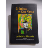 Crónicas De San Nasto / Julio Díaz Miranda
