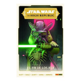 Star Wars High Republic: El Fin De Los Jedi, De Scott. Serie Star Wars, Vol. 1. Editorial Panini, Tapa Blanda, Edición Panini En Español, 2022