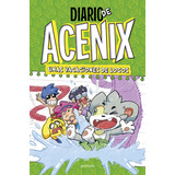 Diario De Acenix Unas Vacaciones De Locos Diario De Acenix 2