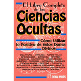 Libro Completo De Las Ciencias Ocultas, De Lopez Gomez Quintin. Editorial Humanitas - España, Tapa Blanda En Español, 2011