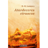 Atardeceres Etruscos - Lawrence, D.h.