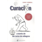 Libro Curacion A Traves De Un Curso De Milagros