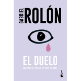 Libro El Duelo - Gabriel Rolón - Booket