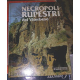 Necropoli Rupestri Del Viterbese - De Agostini Novara 1978 6