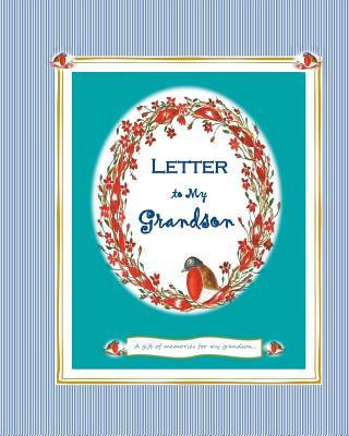 Libro Letter To My Grandson : A Gift Of Memories For My G...