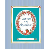 Libro Letter To My Grandson : A Gift Of Memories For My G...