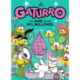 Gaturro Y El Rubi De Los Mil Millones - Nik